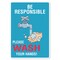 Signmission Public Safety Sign, Be Responsible, 36in X 48in Decal, 48" W, 36" L, Be Responsible OS-NS-D-3648-25566 - alternate 1